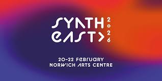 Synth East 2026 event banner for Norwich Arts Centre, 20–22 February